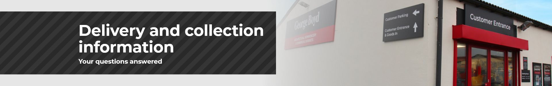 George Boyd delivery and collection information